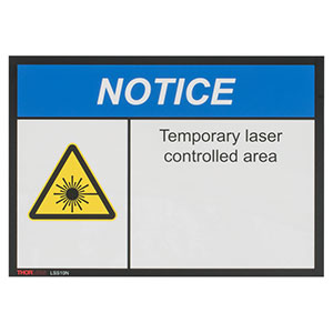 LSS10N - Notice Laser Safety Sign, 10in x 14in
